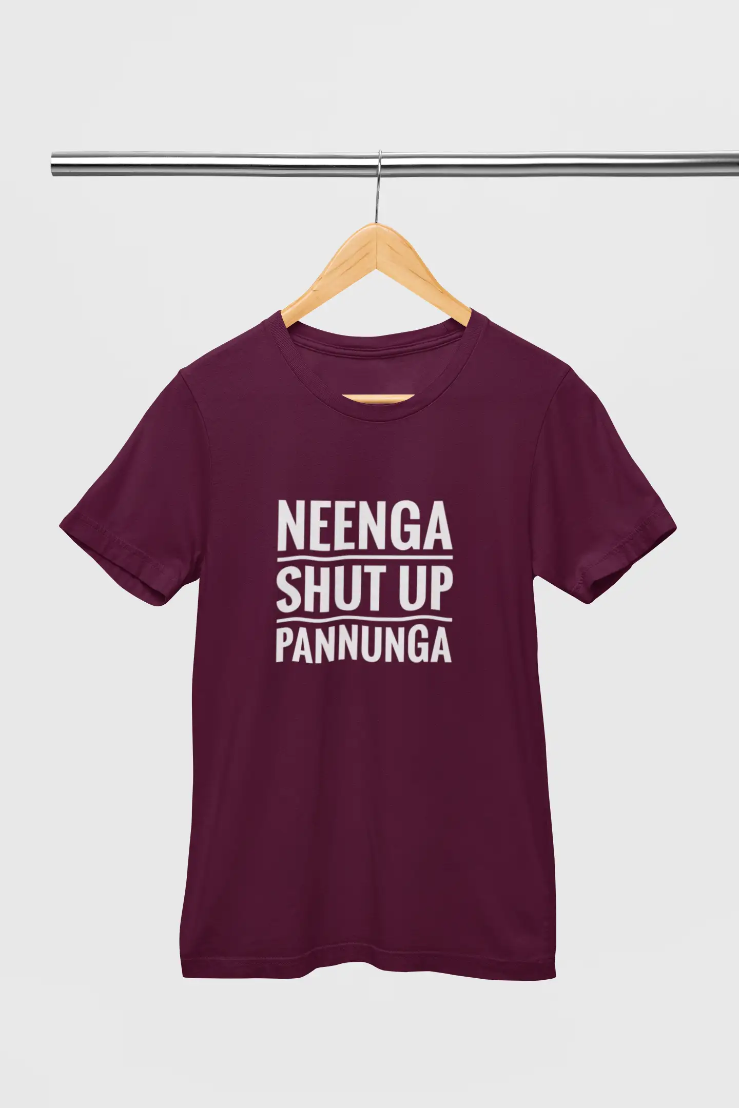 Neenga Shut Up Pannunga Round Neck Maroon image 1